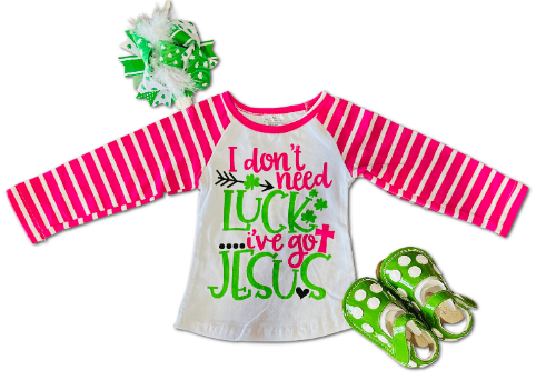 Top St. Patrick's "I Don't Need Luck I've Got Jesus"